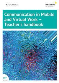 Communication in Mobile and Virtual Work - Teacher's handbook