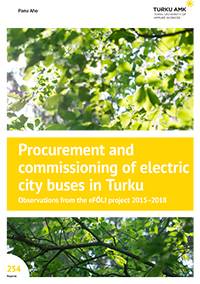 Procurement and commissioning of electric city buses in Turku – Observations from the eFÖLI project 2015–2018